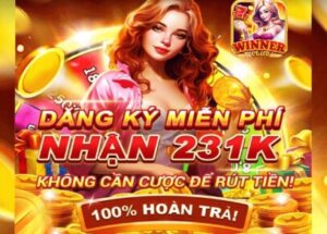 Đăng ký winnerclub nhận 231k tại đây - Trang đăng ký chính thức winnerclub